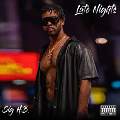 Late Nights by SIG H.B. album reviews, ratings, credits