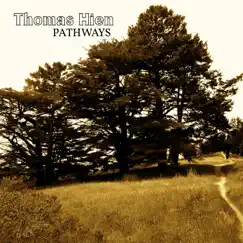 Pathways - EP by Thomas Hien album reviews, ratings, credits