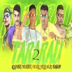 Tararau 2 (feat. mc leo da zo & Pedrinho) Song Lyrics