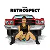 Retrospect - EP album lyrics, reviews, download