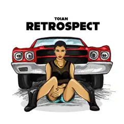 Retrospect - EP by Toian album reviews, ratings, credits