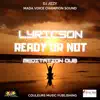 Ready or Not (Meditation Dub) - Single album lyrics, reviews, download