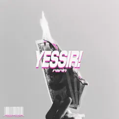 YESSIR! Song Lyrics