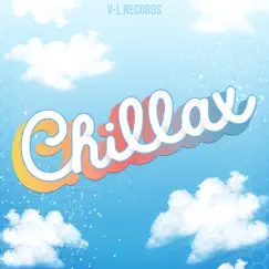 Chillax Song Lyrics