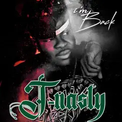 I’m Back - Single by T-Nasty album reviews, ratings, credits