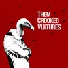 Them Crooked Vultures album lyrics, reviews, download