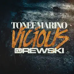 Vicious (feat. DJ Drewski) - Single by Tonee Marino album reviews, ratings, credits