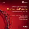 Johann Sebastian Bach: Matthäus-Passion album lyrics, reviews, download