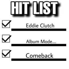 Hit List - Single by Eddie Clutch album reviews, ratings, credits