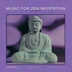 Music for Zen Meditation by Tony Scott album reviews, ratings, credits