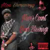 Never Count Your Blessings album lyrics, reviews, download