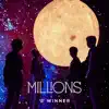 MILLIONS - Single album lyrics, reviews, download
