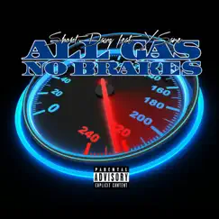 All Gas No Breaks (feat. YSane) Song Lyrics