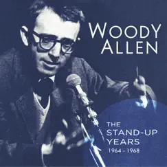 The Stand-Up Years 1964 - 1968 by Woody Allen album reviews, ratings, credits