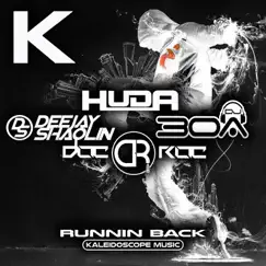 Runnin Back - Single by Huda Hudia, Dj30A, Doc Roc & Deejay Shaolin album reviews, ratings, credits
