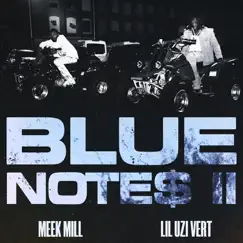 Blue Notes 2 (feat. Lil Uzi Vert) - Single by Meek Mill album reviews, ratings, credits