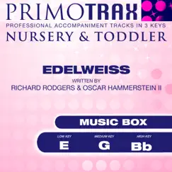 Edelweiss (Nursery & Toddler Primotrax) [Music Box Lullabies] [Performance Tracks] - EP by Kids Primotrax & Kids Party Crew album reviews, ratings, credits