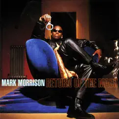 Return of the Mack by Mark Morrison album reviews, ratings, credits