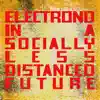 In a Socially Less Distanced Future album lyrics, reviews, download