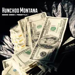 Seeing Green - Single by Hunchoo Montana album reviews, ratings, credits