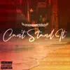 Can't Stand It - Single album lyrics, reviews, download