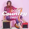 Pop Country Party: Acoustic and Electric Guitar, Amazing Moody Country After Sunset album lyrics, reviews, download