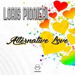 Alternative Love - Single by Loris Pionieri album reviews, ratings, credits
