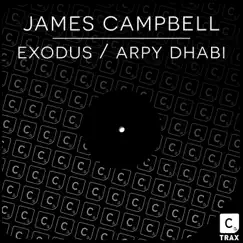Exodus/ Arpy Dhabi - EP by James Campbell album reviews, ratings, credits