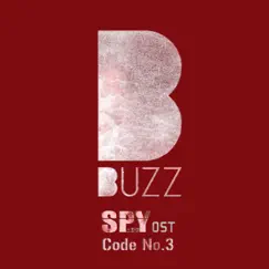 스파이 (Original Television Soundtrack) Code No. 3 - Single by Buzz album reviews, ratings, credits