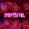 Inevitável - Single album lyrics, reviews, download
