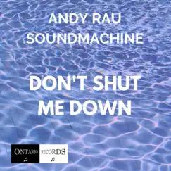 Don’t Shut Me Down (Karaoke) Song Lyrics