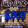 Hip Hop of the 2000's album lyrics, reviews, download