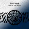 Dark Waters - Single album lyrics, reviews, download