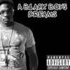 A Black Boys Dreams - EP album lyrics, reviews, download