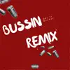 Bussin (feat. DaeDae) - Single album lyrics, reviews, download