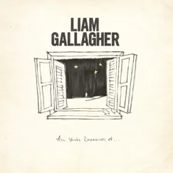 All You're Dreaming Of by Liam Gallagher album reviews, ratings, credits
