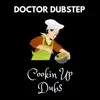 Cookin up Dubs - Single album lyrics, reviews, download