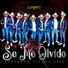Se Me Olvido - Single album lyrics, reviews, download
