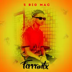 5 Big Mac - Single by Ferrantx album reviews, ratings, credits