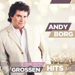 Meine ersten großen Hits by Andy Borg album reviews, ratings, credits
