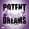 Potent Dreams (feat. Maskerade) - Single album lyrics, reviews, download