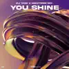 You Shine - Single album lyrics, reviews, download