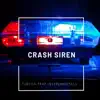 Crash Siren (UK Drill Instrumental) [UK Drill Instrumental] - Single album lyrics, reviews, download