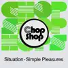 Simple Pleasures - Single album lyrics, reviews, download