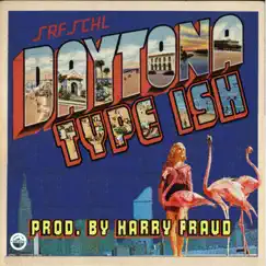 Type Ish - Single by The Kid Daytona album reviews, ratings, credits