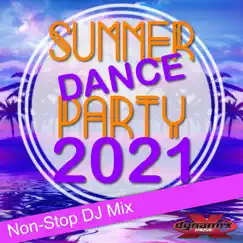 Summer Dance Party 2021 (Non-Stop DJ Mix For Fitness, Exercise, Running, Cycling & Treadmill) [130-134 BPM] by Dynamix Music album reviews, ratings, credits
