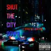Shut the City Down (feat. Dae Dae) - Single album lyrics, reviews, download