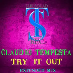 Try It Out (Extended Mix) Song Lyrics
