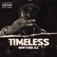 Timeless - Single by New York Izz album reviews, ratings, credits