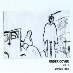 Under Cover, Vol. 1 Genius Rock - Single by 언더커버 album reviews, ratings, credits